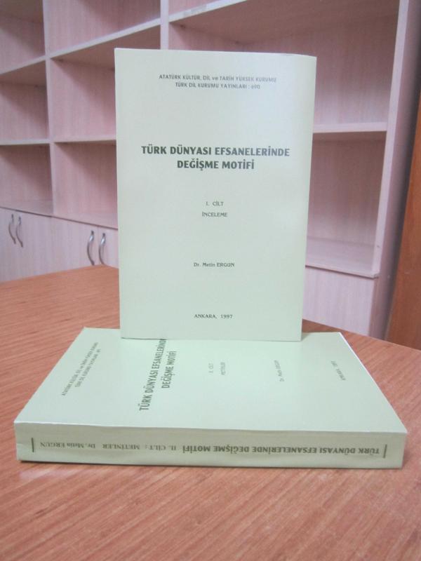 Türk Dünyası Efsanelerinde Değişme Motifi 2 CİLT TAKIM [1.Cilt: İnceleme / 2.Cilt: Metinler]