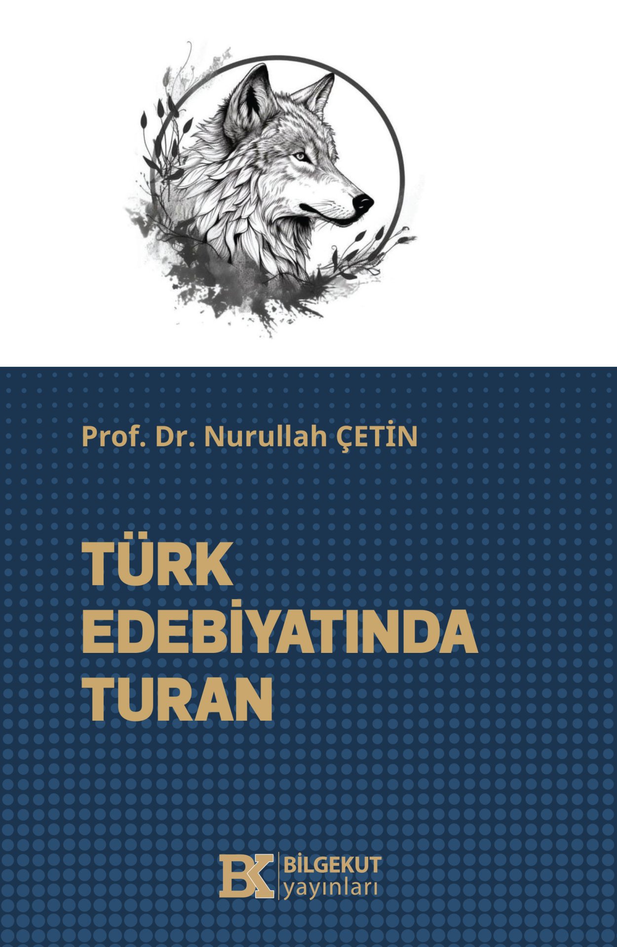 Türk Edebiyatında Turan-Nurullah Çetin