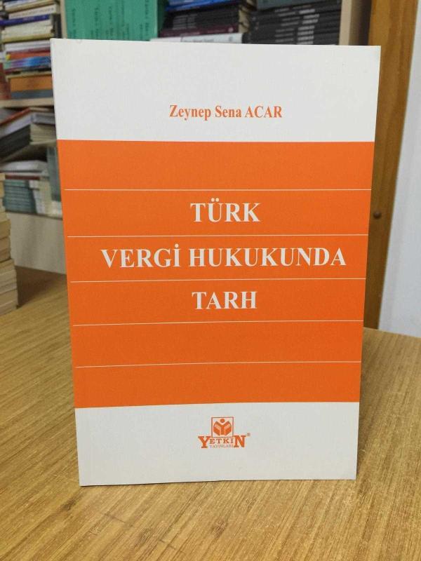 Türk Vergi Hukukunda Tarh