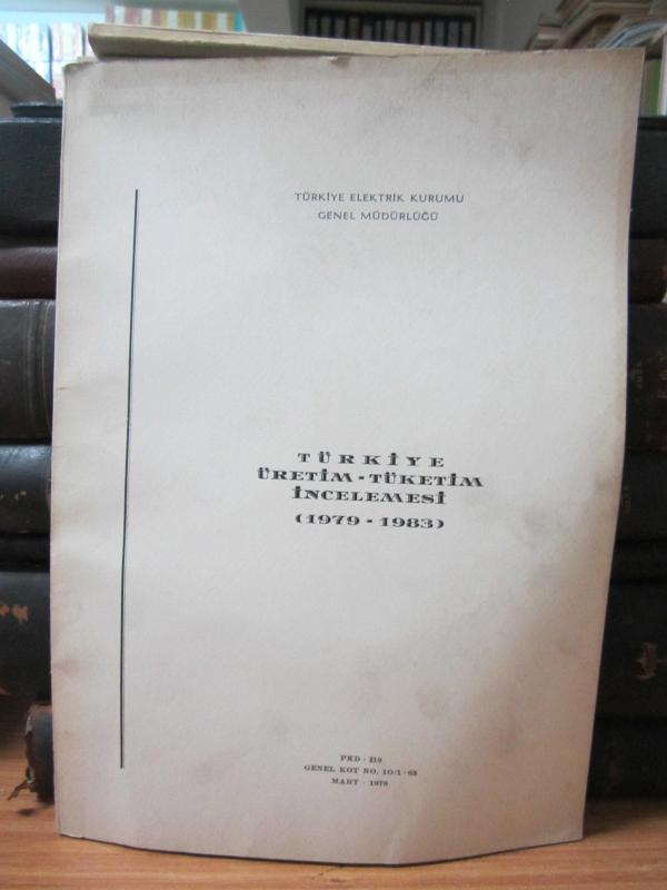Türkiye Üretim - Tüketim İncelenmesi 1979 - 1983