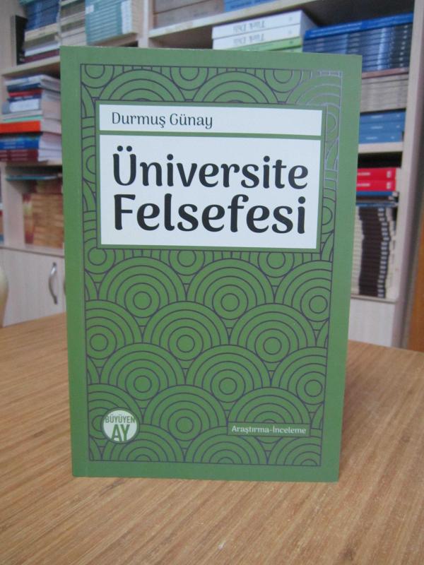 Üniversite Felsefesi - Durmuş Günay