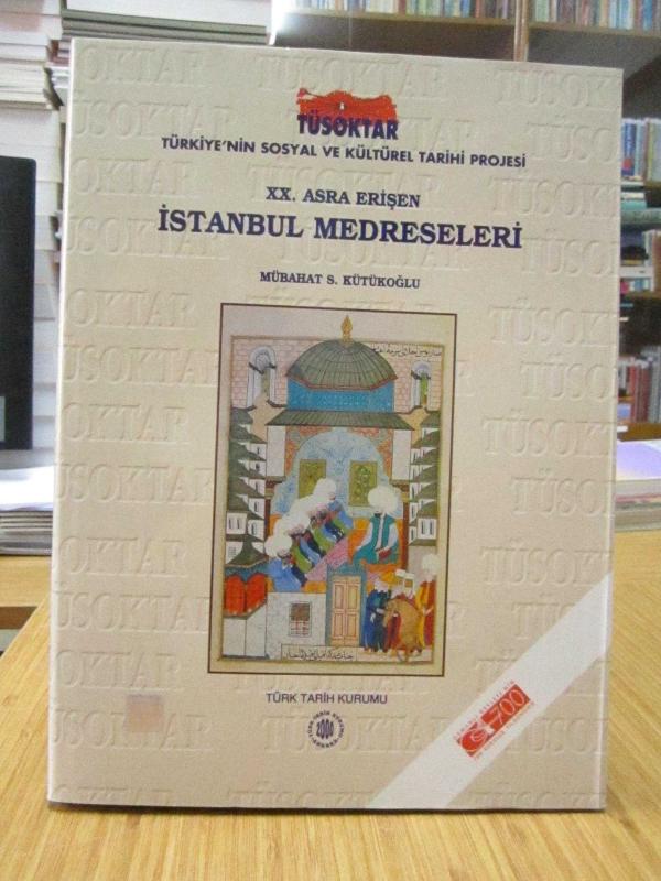 XX. Asra Erişen İstanbul Medreseleri