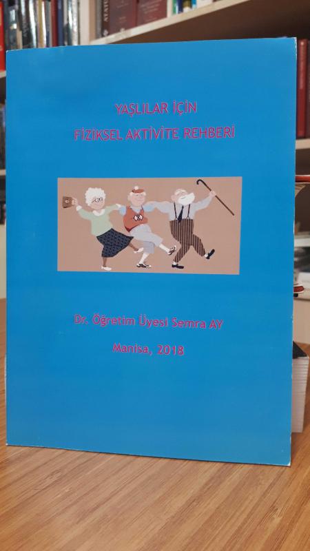 Yaşlılar İçin Fiziksel Aktivite Rehberi