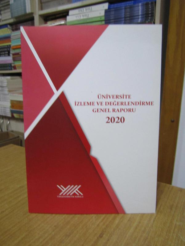 YÖK Üniversite İzleme ve Değerlendirme Genel Raporu 2020