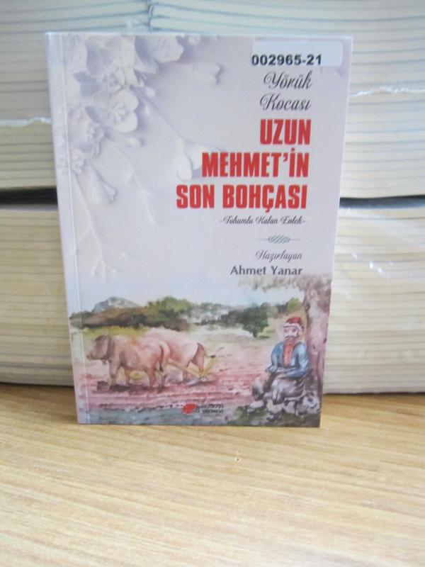 Yörük Kocası Uzun Mehmet'in Son Bohçası - Tohumlu Kalan Evlek